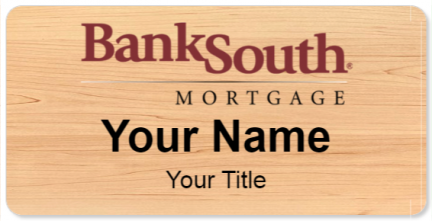 Custom name badges for Bank South Mortgage