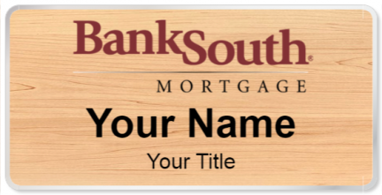Custom name badges for Bank South Mortgage