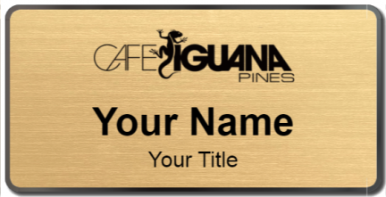 Custom name badges for Cafe Iguana pines