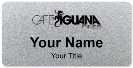 Custom name badges for Cafe Iguana pines