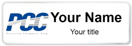 Custom name badges for Precision Castparts Corporation