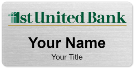 Custom name badges for 1st United Bank