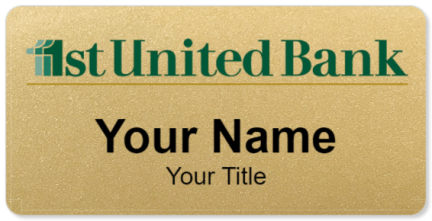 Custom name badges for 1st United Bank