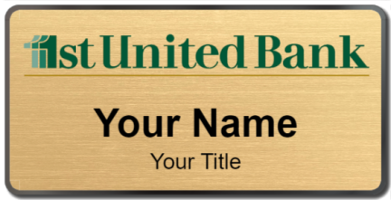 Custom name badges for 1st United Bank