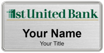 Custom name badges for 1st United Bank