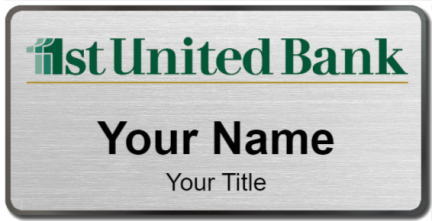Custom name badges for 1st United Bank