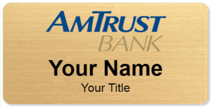 Custom name badges for AMTrust Bank