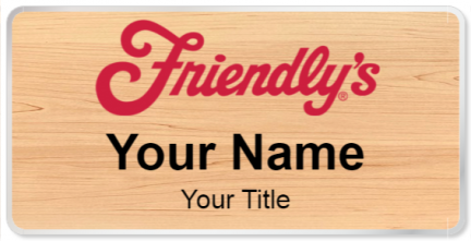 Custom name badges for Friendlys Restaurant