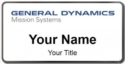 Custom name badges for General Dynamics  Mission Systems