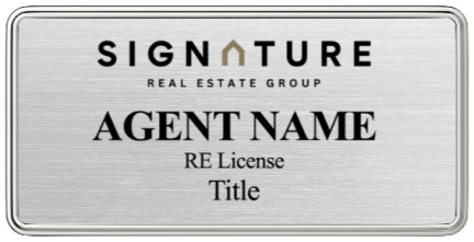 SignatureRealEstate Name Badges